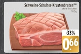 Schweine-Schulter-Krustenbraten bei E center im Prospekt "" für 0,66 €
