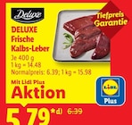 Frische Kalbs-Leber von Deluxe im aktuellen Lidl Prospekt für 5,79 €