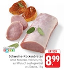Schweine-Rückenbraten Angebote bei EDEKA Offenburg für 8,99 €