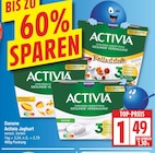 Activia Joghurt im EDEKA Prospekt Activia Joghurt von Danone im aktuellen EDEKA Prospekt für 1,49 €