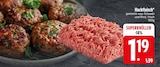 Hackfleisch von  im aktuellen EDEKA Prospekt für 1,19 €