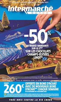 Prospectus Intermarché Super de la semaine "-50% DE REMISE IMMÉDIATE SUR LE 2ÈME* SUR LES CHOCOLATS CHAMPS-ÉLYSÉES LINDT" avec 1 pages, valide du 25/11/2025 au 07/12/2025 pour Bruz et alentours