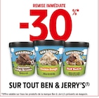 Intermarché Toulouse - Promo -30% REMISE IMMÉDIATE SUR TOUT BEN & JERRY'S Promo -30% REMISE IMMÉDIATE SUR TOUT BEN & JERRY'S à dans le catalogue Intermarché à Toulouse