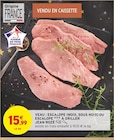 Veau : Escalope (noix, sous noix) ou Escalope à griller - Jean Rozé à 15,99 € dans le catalogue Intermarché Hyper