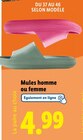 Mules homme ou femme - Lidl à Roanne Mules homme ou femme en promo chez Lidl Roanne à 4,99 €