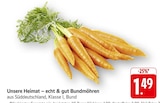 Bundmöhren Angebote von Unsere Heimat – echt & gut bei E center Mainz für 1,49 €