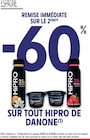 Intermarché Thiais - Promo -60% REMISE IMMÉDIATE SUR LE 2ÈME SUR TOUT HIPRO DE DANONE Promo -60% REMISE IMMÉDIATE SUR LE 2ÈME SUR TOUT HIPRO DE DANONE à dans le catalogue Intermarché à Thiais
