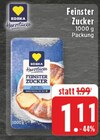 Aktuelle Zucker Angebote bei EDEKA in Moers Aktuelles Feinster Zucker Angebot bei EDEKA in Moers ab 1,11 €