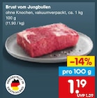 Brust vom Jungbullen im Angebot bei Netto Marken-Discount in Hagen Brust vom Jungbullen Angebote bei Netto Marken-Discount Hagen für 1,19 €