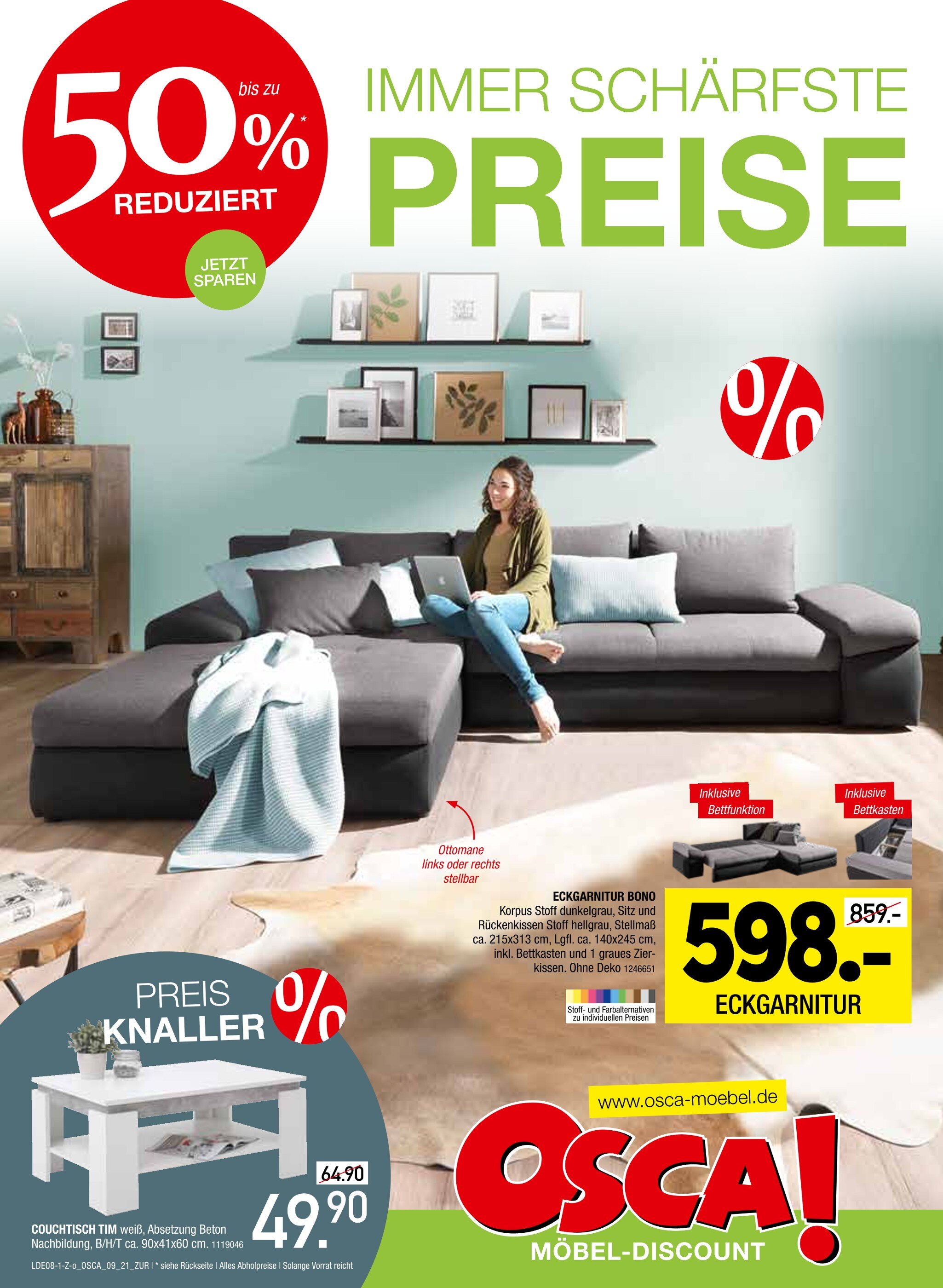Osca Möbel Prospekt für Oldenburg mit 16 Seiten Osca Möbel Prospekt für Oldenburg: "IMMER SCHÄRFSTE PREISE", 16 Seiten, 04.09.2021 - 18.09.2021