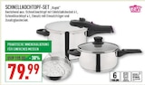 Aktuelles SCHNELLKOCHTOPF-SET Rapid Angebot bei Marktkauf in Herne ab 79,99 €