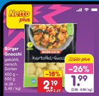 Bürger Gnocchi von Bürger für 1,99 € bei Netto Marken-Discount im Angebot Bürger Gnocchi von Bürger im aktuellen Netto Marken-Discount Prospekt