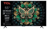 Téléviseur 55" Mini LED - TCL - Hyper U à Saint-Raphaël Téléviseur 55" Mini LED - TCL en promo chez Hyper U Saint-Raphaël à 549,00 €