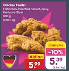 Chicken Tender von  im aktuellen Netto Marken-Discount Prospekt für 5,39 €