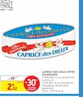 Promo Caprice des dieux offre gourmande à 2,02 € dans le catalogue Intermarché à Châtillon