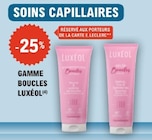 Promo -25% sur la gamme Boucles Luxéol à  dans le catalogue E.Leclerc à Lille