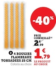 Super U Arradon - Promo 4 Bougies Flambeaux Torsadées 25 cm Promo 4 Bougies Flambeaux Torsadées 25 cm à 1,79 € dans le catalogue Super U à Arradon