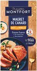 Magret de canard cuisine express sauce aux morilles - MAISON MONTFORT - Carrefour à Wattrelos Magret de canard cuisine express sauce aux morilles - MAISON MONTFORT en promo chez Carrefour Wattrelos à 9,52 €