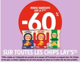 Promo -60% DE REMISE IMMÉDIATE SUR LE 2ÈME SUR TOUTES LES CHIPS LAY'S à  dans le catalogue Intermarché à La Croix-Valmer
