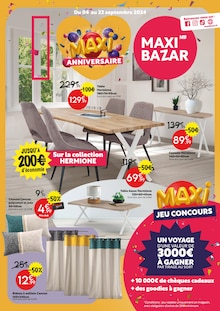 Prospectus Maxi Bazar à Anthy-sur-Léman, "MAXI ANNIVERSAIRE", 16 pages de promos valables du 04/09/2024 au 22/09/2024