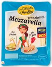 Tranchettes de mozzarella - LES DELICES D'AMELIE en promo chez Super U Tranchettes de mozzarella - LES DELICES D'AMELIE dans le catalogue Super U