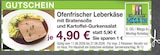 Ofenfrischer Leberkäse im Möbel Inhofer Prospekt Ofenfrischer Leberkäse von im aktuellen Möbel Inhofer Prospekt für 4,90 €