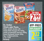 Vitalis Müsli Knusper Pur von Dr. Oetker für 2,22 € bei EDEKA im Angebot Vitalis Müsli Knusper Pur von Dr. Oetker im aktuellen EDEKA Prospekt