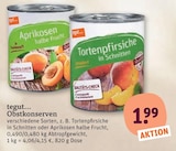 Obstkonserven von tegut... im aktuellen tegut Prospekt für 1,99 €