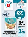 Petites crêpes au sucre de canne - U dans le catalogue Super U