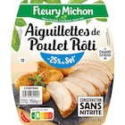 Aiguillettes de Poulet Rôti - FLEURY MICHON - Carrefour Aiguillettes de Poulet Rôti - FLEURY MICHON à 2,49 € dans le catalogue Carrefour