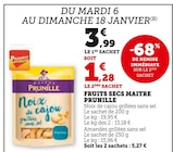 Fruits secs - Maître Prunille - U Express à Limoges Fruits secs - Maître Prunille en promo chez U Express Limoges à 5,27 €