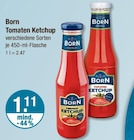 Tomatenketchup im V-Markt Prospekt Tomaten Ketchup von Born im aktuellen V-Markt Prospekt für 1,11 €