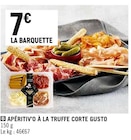 Promo Apéritiv’o à la truffe à 7,00 € dans le catalogue Spar à Les Angles