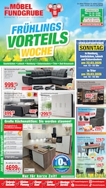 Aktueller Die Möbelfundgrube Möbel & Einrichtung Prospekt in St. Ingbert und Umgebung, "FRÜHLINGS VORTEILS WOCHE" mit 20 Seiten, 19.03.2026 - 01.04.2026