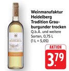 EDEKA Hirschberg - Tradition Grauburgunder trocken Angebot im Prospekt Tradition Grauburgunder trocken bei EDEKA im Hirschberg Prospekt für 3,79 €