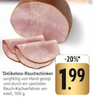 Delikatess-Rauchschinken bei E center im Senden Prospekt für 1,99 €