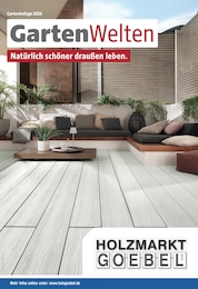 Holzmarkt Goebel GmbH Prospekt: "GartenWelten 2026", 36 Seiten, 20.03.2026 - 29.03.2026