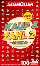 Segmüller Prospekt für Gebhardshütte mit 8} Seiten Segmüller Prospekt für Gebhardshütte: "Kauf 3 zahl 2", 8 Seiten, 05.07.2025 - 02.08.2025