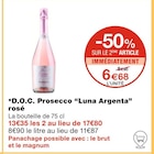 D.O.C. Prosecco rosé - Luna Argenta à 6,68 € dans le catalogue Monoprix