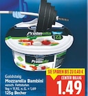 Mozzarella Bambini von Goldsteig für 1,49 € bei E center im Angebot Mozzarella Bambini von Goldsteig im aktuellen E center Prospekt