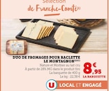 Promo Duo de fromages pour raclette à 8,95 € dans le catalogue U Express à Roscanvel