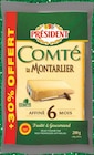 Comté Le Montarlier AOP Affiné 6 Mois - PRÉSIDENT en promo chez Intermarché Hyper Comté Le Montarlier AOP Affiné 6 Mois - PRÉSIDENT dans le catalogue Intermarché Hyper