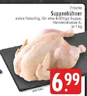 EDEKA Alfter - Suppenhühner Angebot im Prospekt Suppenhühner bei EDEKA im Alfter Prospekt für 6,99 €