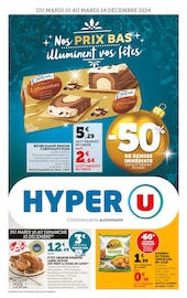 Catalogue Supermarchés Hyper U en cours à Bussac-sur-Charente et alentours, "Nos PRIX BAS illuminent vos fêtes", 60 pages, 10/12/2024 - 24/12/2024