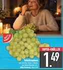 EDEKA Neustadt - Tafeltrauben Angebot im Prospekt Tafeltrauben bei EDEKA im Neustadt Prospekt für 1,49 €