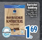 Bayrischer Knödelteig im EDEKA Prospekt Bayrischer Knödelteig von im aktuellen EDEKA Prospekt für 1,69 €
