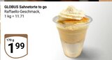 Sahnetorte to go im Angebot bei GLOBUS in Willich Sahnetorte to go Angebote von Globus bei GLOBUS Willich für 1,99 €