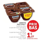 Danette Prix Choc en promo chez U Express Mont-de-Marsan à 1,27 €
