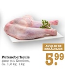 Aktuelles Putenoberkeule Angebot bei E center in Frankfurt (Main) ab 5,99 €