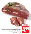 Italienischer Parmaschinken im aktuellen Prospekt bei EDEKA in Weinstadt